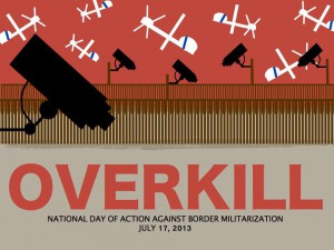 El bautizado como "D&iacute;a Nacional de Acci&oacute;n Contra la Militarizaci&oacute;n de la Frontera" responde a la inclusi&oacute;n de la enmienda Corker-Hoeven en el texto de la reforma que sali&oacute; de la C&aacute;mara Alta el pasado 27 de junio y que establece un importante incremento de la vigilancia fronteriza.