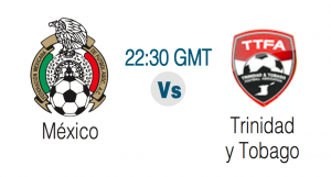 M&eacute;xico tendr&aacute; ante Trinidad y Tobago su gran prueba de fuego.