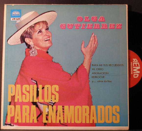 Portada del disco de Larga Duración (LP) Pasillos para enamorados, en el cual Olga Gutiérrez canta acompañada por el requinto del famoso compositor y arreglista manabita Naldo Campos.