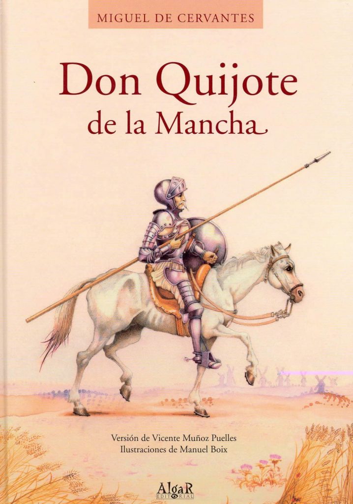 Don Quijote de la Mancha.