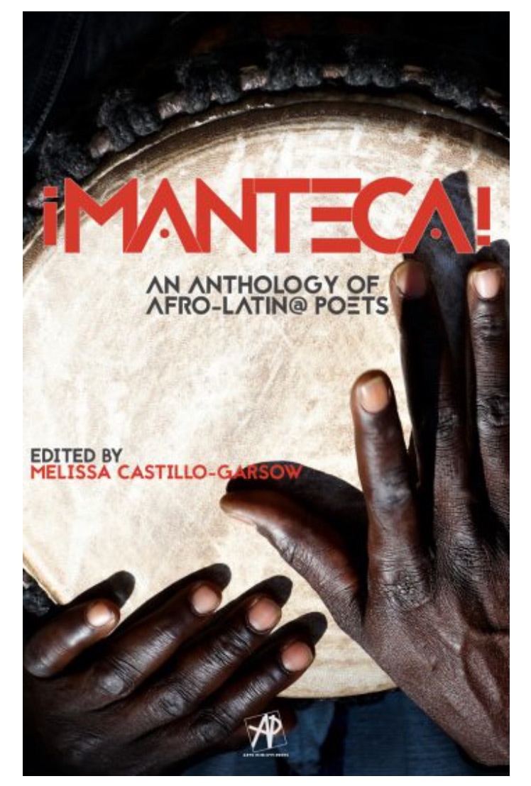 Melissa Castillo-Garson re&uacute;ne por primera vez los versos de m&aacute;s de cuarenta poetas que se identifican con sus ra&iacute;ces afrolatinas.  