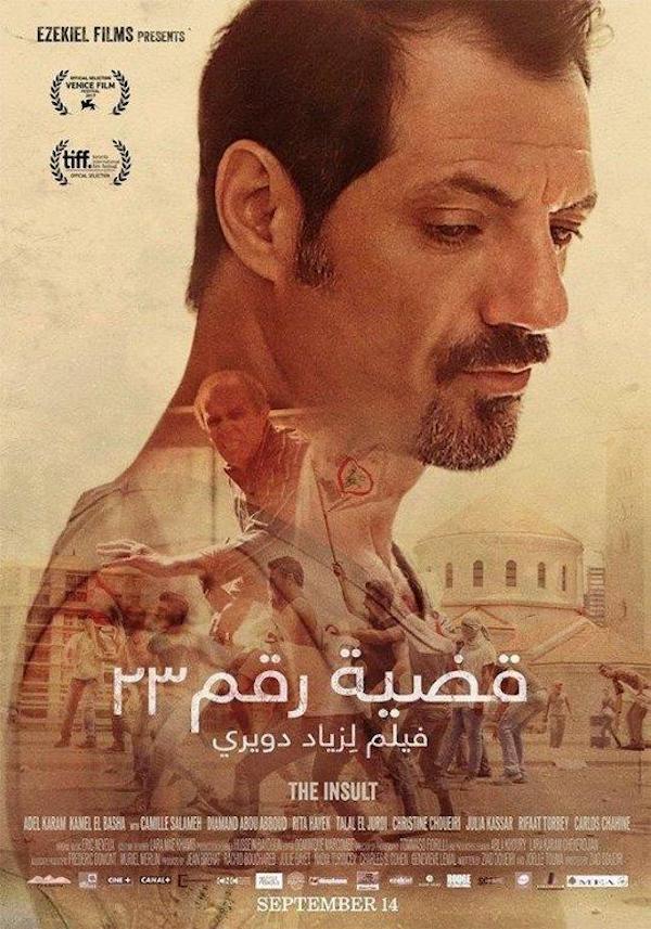 Afiche de "El insulto", con la imagen del actor Kamel El Basha. 