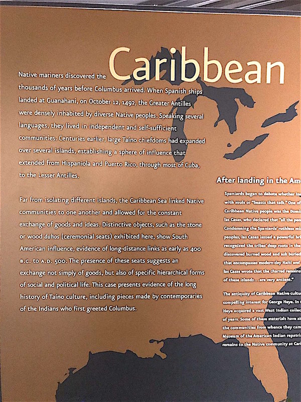 En el Museo Nacional del Indio Americano en Manhattan se presenta una importante muestra de arqueolog&iacute;a centroamericana y caribe&ntilde;a, con cientos de objetos y explicaci&oacute;n que ayuda a descubrir las ra&iacute;ces multiculturales de los hispanos de Nueva York.