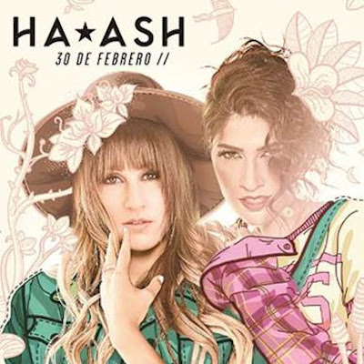 El lanzamiento de 30 de FEBRERO abre una nueva etapa en la carrera de Ha*Ash. El ingenio, la experiencia y la energía son los principales ingredientes de esta nueva producción en la que el dúo de hermanas se reinventa.