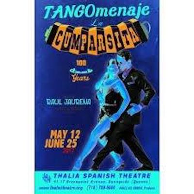 Tangomejaje, La cumparsita 100 a&ntilde;os, Thalia Spanish Theatre