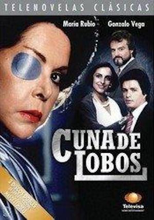 Afiche publicitario de Cuna de lobos, con imagenes de Mar&iacute;a Rubio. Diana Bracho, Gonzalo Vega y Alejandro Camacho
