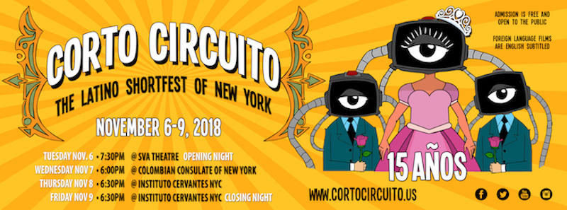 Corto Circuito El festival de cortos Latinos de NY celebra 15 a&ntilde;os, noviembre 6-9