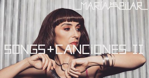 "Songs + Canciones II", publicado en febrero, es el nuevo &aacute;lbum de Mar&iacute;a del Pilar.