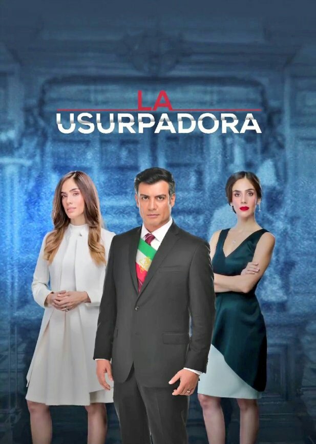 "La usurpadora", una versi&oacute;n de Univision inspirada en la original hom&oacute;nima producida en M&eacute;xico en 1998.