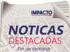 NOTICIAS DESTACADAS FIN DE SEMANA