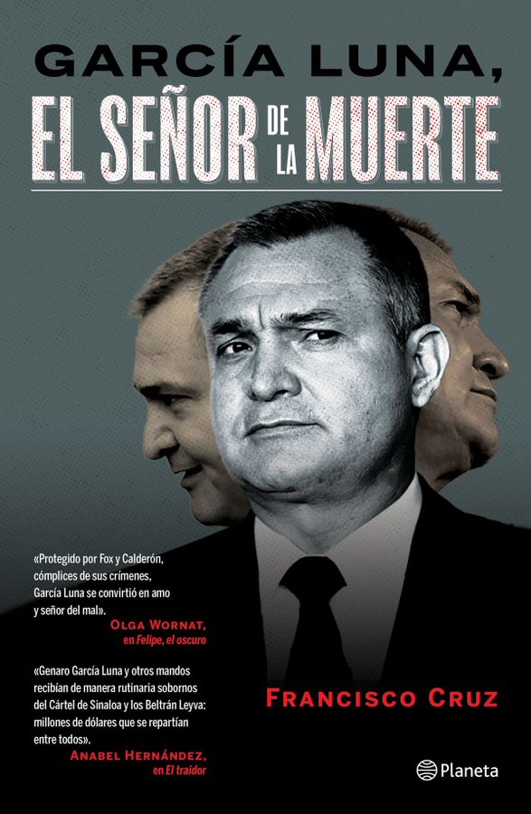 García Luna,. el Señor de la Muerte