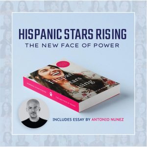 Hispanic Stars Rising The New Face of Power