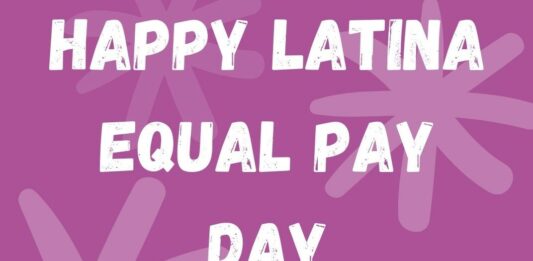 Día de Igualdad de Pago para las Latinas.