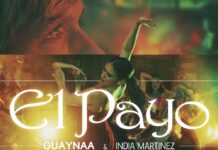 La colaboración de Guaynaa e India Martinez, “El Payo” se destaca en la industria musical como una fusión llena de sentimiento y autenticidad.