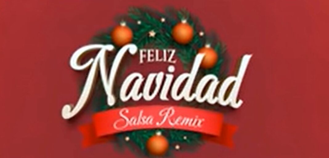 Feliz Navidad, Salsa Remix