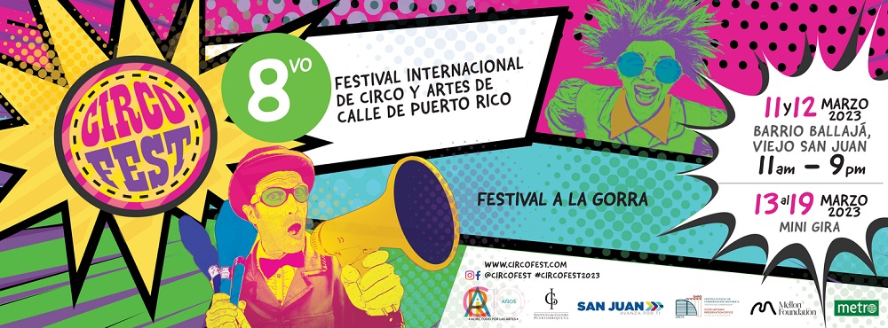 Festival Internacional de Circo y Artes de Calle de Puerto Rico. Festival Internacional de Circo y Artes de Calle de Puerto Rico.