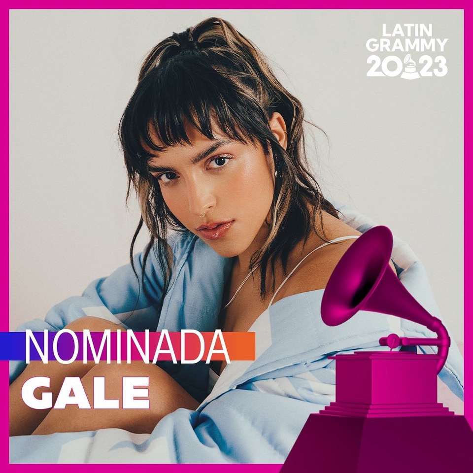 Gale recientemente fue nominada en la categor&iacute;a de Mejor Nuevo Artista en los Latin Grammys.