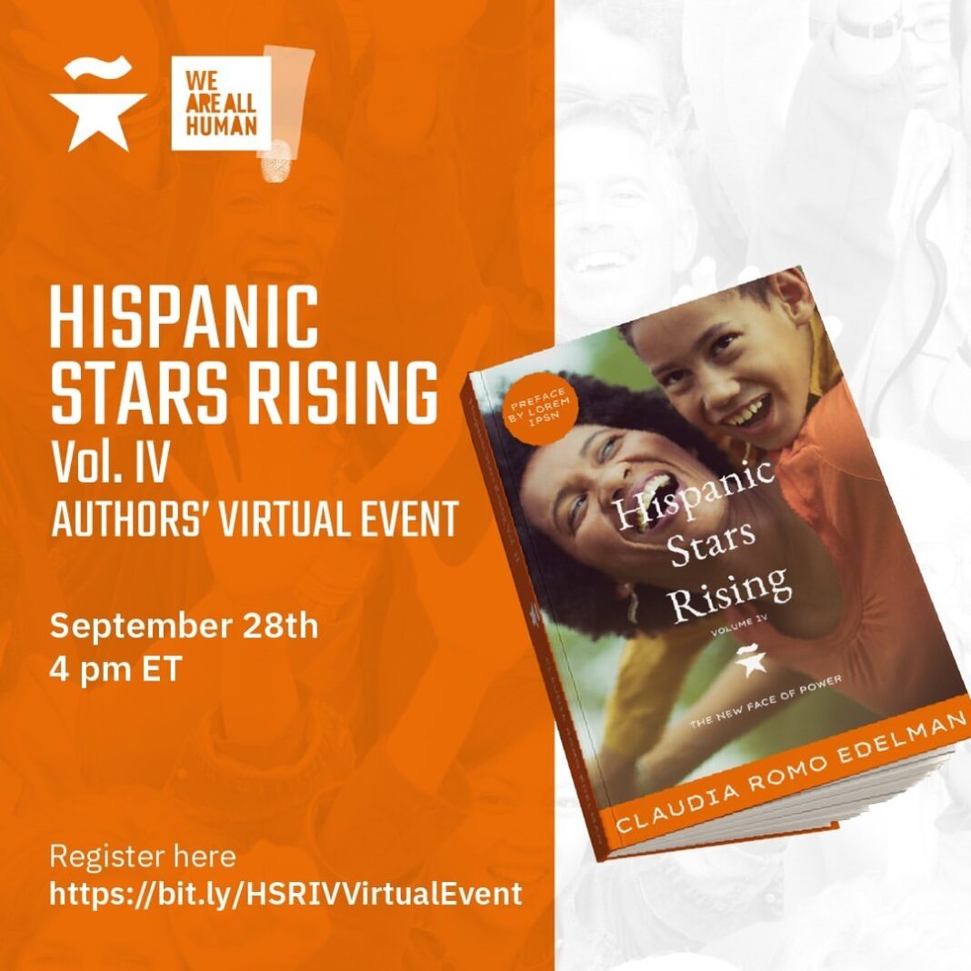 The Hispanic Star The Hispanic Star recientemente tuvo un evento virtual para celebrar el lanzamiento de su libro colectivo, “Hispanic Stars Rising Vol IV”.