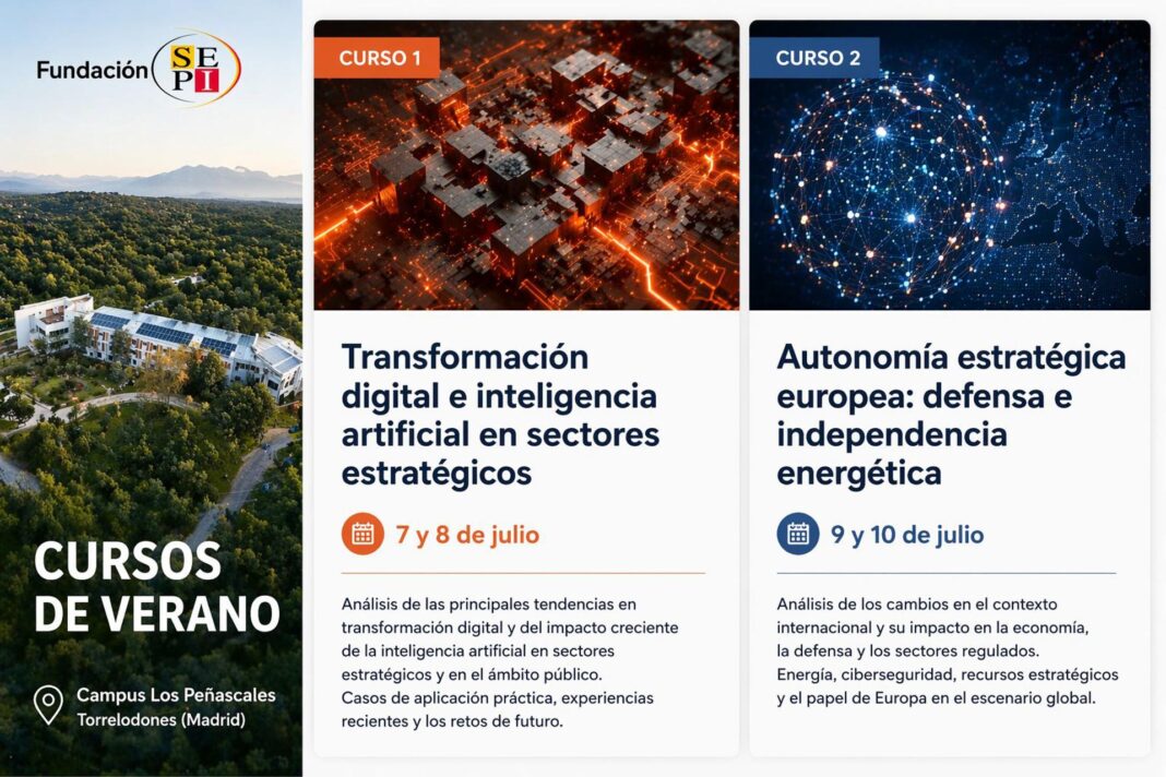 Fundación SEPI celebrará en julio dos cursos sobre IA, digitalización y autonomía europea