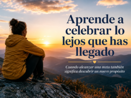 Cuando alcanzar una meta también significa descubrir un nuevo propósito
