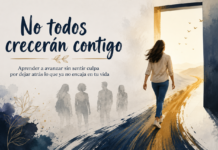 No todos crecerán contigo